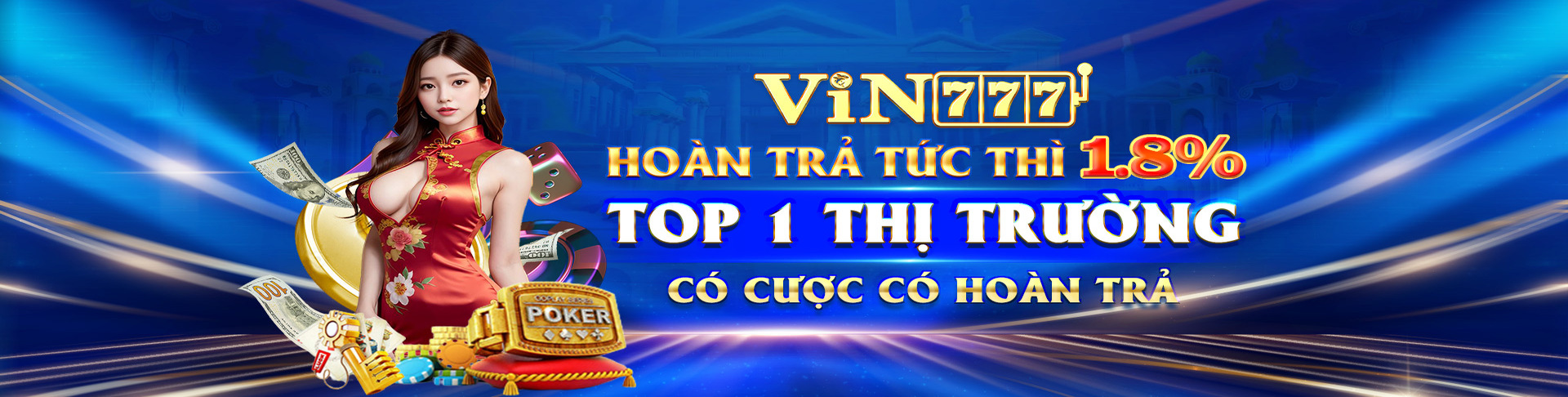 banner Vin777 hoàn trả top 1 thị trường